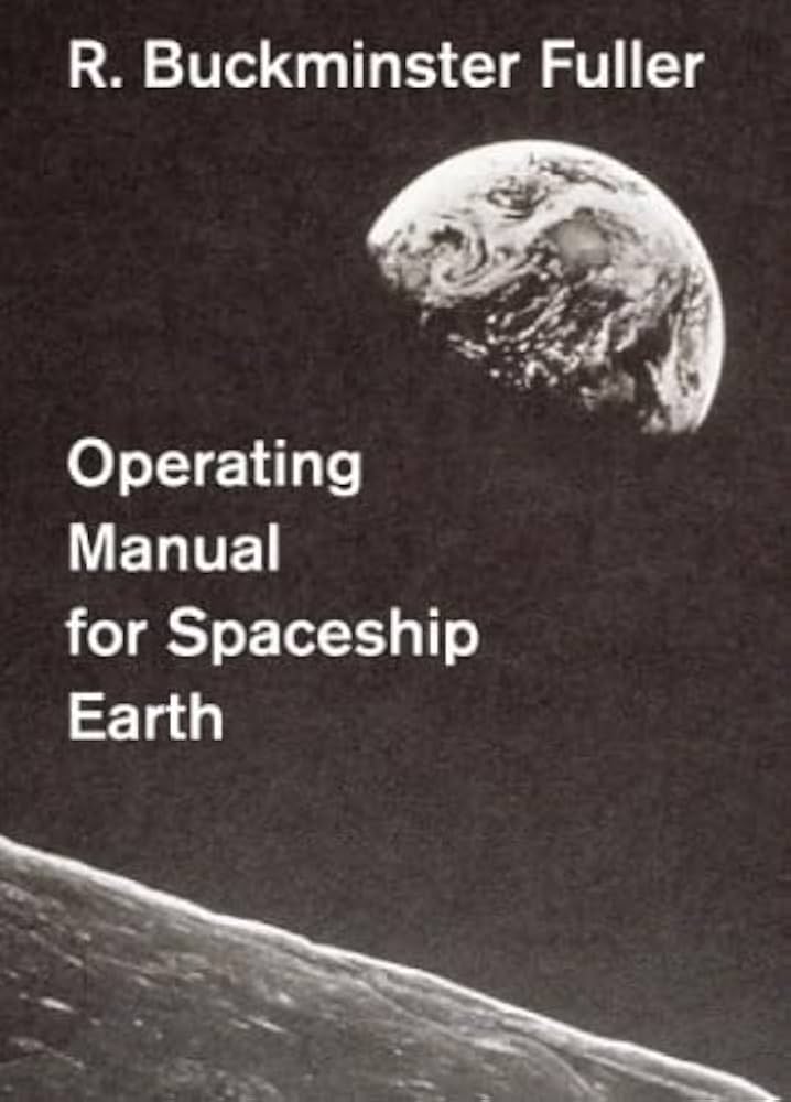洋書 Operating Manual for Spaceship Earth Operating Manual For Spaceship Earth - Buckminster Fuller
